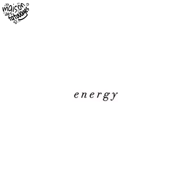 Tatouage éphémère mot : energy