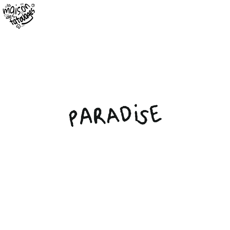 Tatouage éphémère mot : paradise