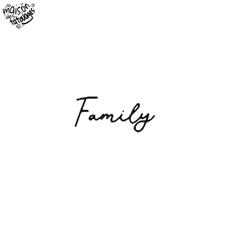 Tatouage éphémère mot : family